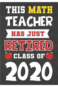This Math Teacher Has Just Retired Class Of 2020
