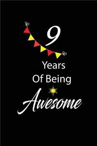 9 years of being awesome