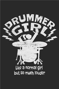 Drummer Girl's Notebook - Like A Normal Girl But So Much Louder