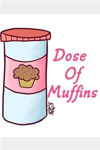 Dose of Muffins
