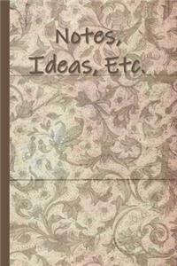 Notes, Ideas, Etc.