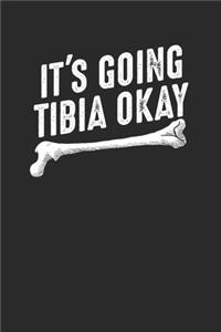 It's Going Tibia Okay