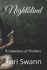 Nightblind: A collection of Thrillers