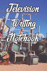 Television Writing Notebook