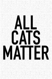 All Cats Matter