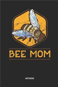 Bee Mom Notebook