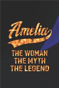 Amelia the Woman the Myth the Legend