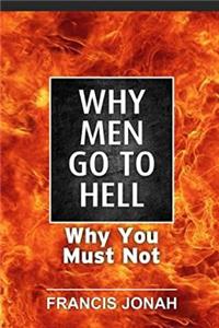 Why Men Go To Hell