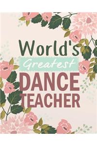World's greatest dance teacher