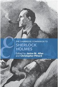 The Cambridge Companion to Sherlock Holmes