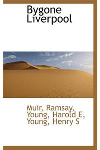 Bygone Liverpool