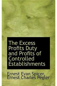 The Excess Profits Duty and Profits of Controlled Establishments