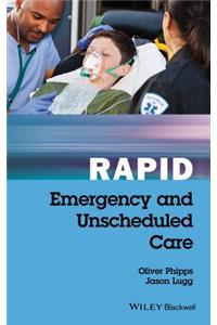 Rapid Emergency and Unscheduled Care