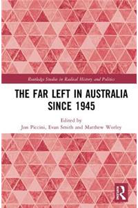 Far Left in Australia since 1945