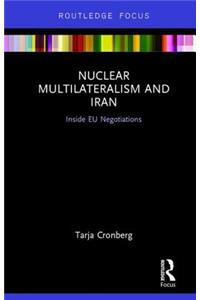 Nuclear Multilateralism and Iran