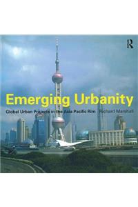 Emerging Urbanity