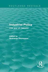 Industrial Policy (Routledge Revivals)