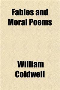 Fables and Moral Poems