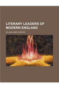 Literary Leaders of Modern England