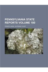Pennsylvania State Reports Volume 180