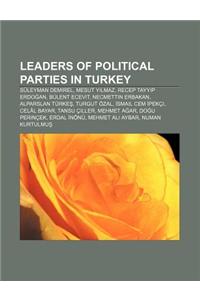 Leaders of Political Parties in Turkey