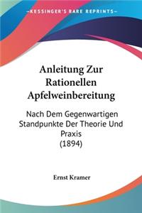 Anleitung Zur Rationellen Apfelweinbereitung