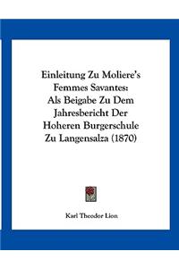 Einleitung Zu Moliere's Femmes Savantes