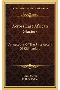 Across East African Glaciers