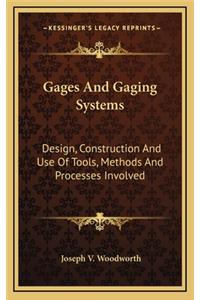 Gages and Gaging Systems