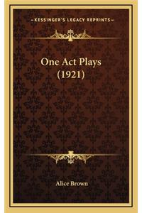 One Act Plays (1921)