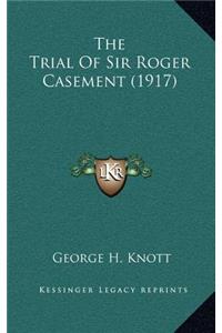 The Trial of Sir Roger Casement (1917)