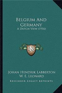 Belgium and Germany