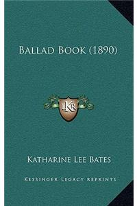 Ballad Book (1890)