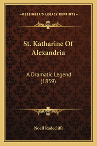 St. Katharine Of Alexandria