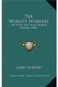 The World's Workers