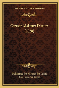 Carmen Maksura Dictum (1828)