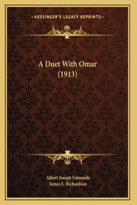 A Duet With Omar (1913)