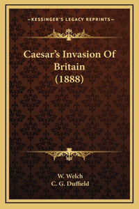 Caesar's Invasion Of Britain (1888)