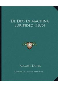 De Deo Ex Machina Euripideo (1875)