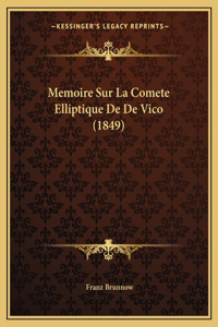 Memoire Sur La Comete Elliptique De De Vico (1849)