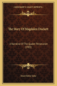 The Story Of Magdalen Duckett