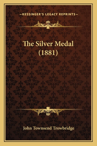 Silver Medal (1881)