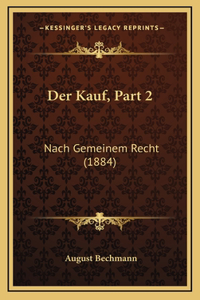 Der Kauf, Part 2