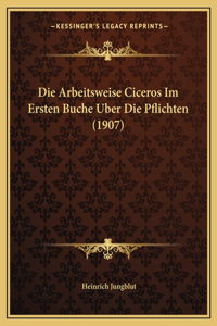 Die Arbeitsweise Ciceros Im Ersten Buche Uber Die Pflichten (1907)
