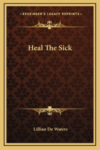 Heal The Sick