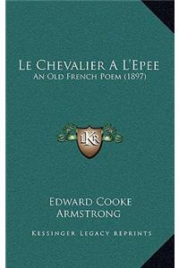 Le Chevalier A L'Epee