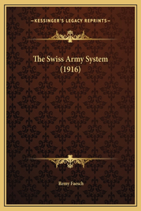 Swiss Army System (1916)