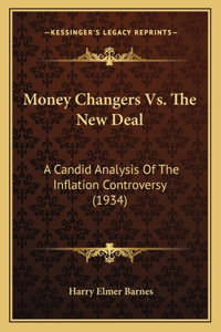 Money Changers Vs. The New Deal