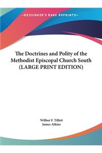 The Doctrines and Polity of the Methodist Episcopal Church South