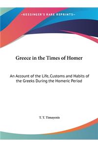 Greece in the Times of Homer